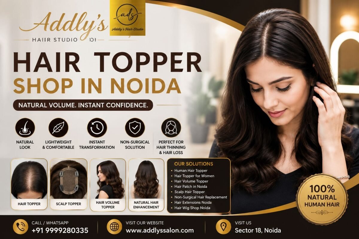 Hair Topper Shop in Noida with premium human hair toppers by Addly's Hair Studio